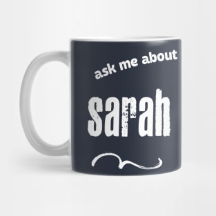 Ask Me About My Obsession With Sarah Records Mug